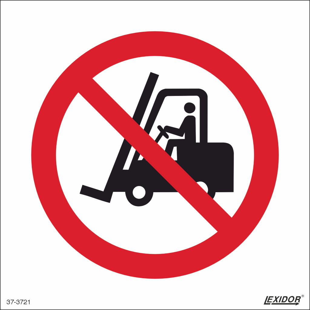 No Access for Forklift Trucks and Other Industrial Vehicles