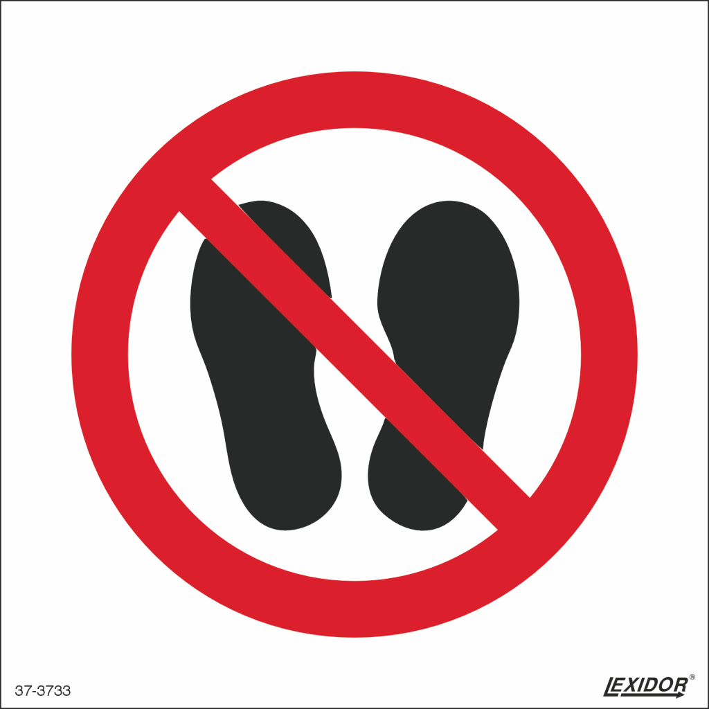 Do Not Walk or Stand Here